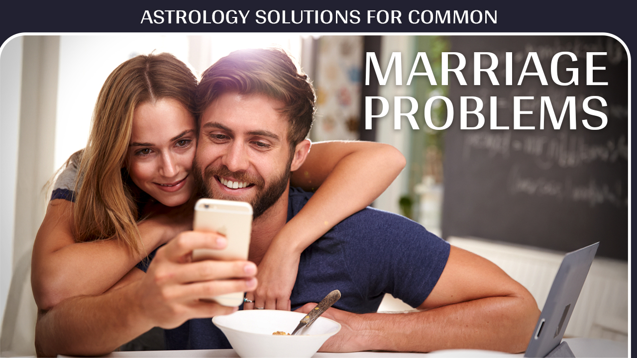 Solutions for Common Marriage Problems